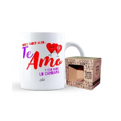 TAZA DEBES SABER ALGO TE AMO 