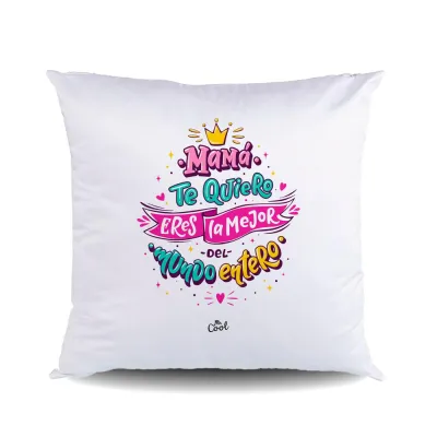 COJIN MAMA TE QUIERO ERES LA MEJOR CJ624